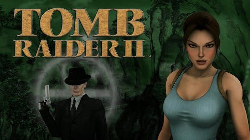 download Tomb raider 2 apk